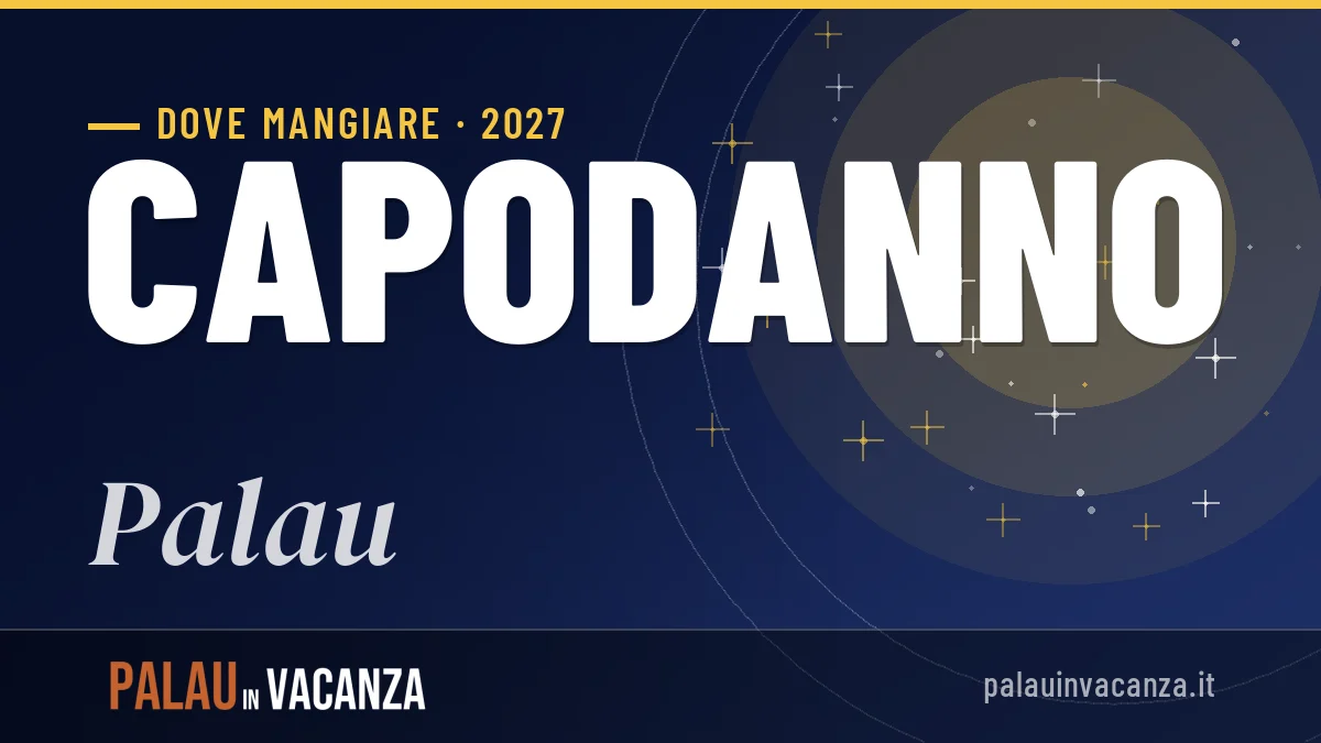 Dove mangiare a Palau a Capodanno 2027: guida ai sapori locali
